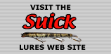 Visit The Suick Lures Website